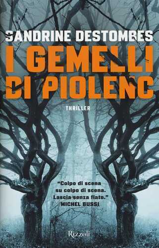 I gemelli di Piolenc — Sandrine Destombes