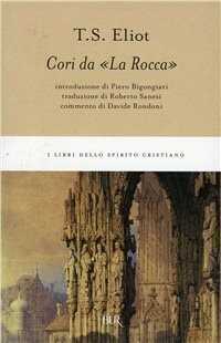 Cori da «La rocca». Testo inglese a fronte