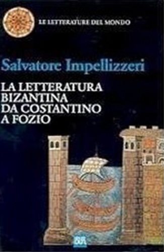 La letteratura bizantina