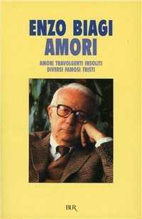 Amori — Enzo Biagi