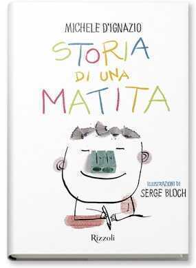 Storia di una matita. Ediz. a colori