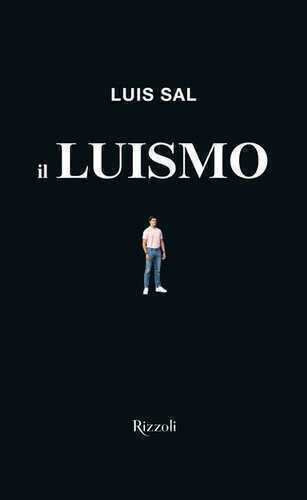 Il Luismo — Luis Sal