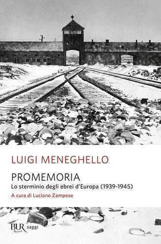 Promemoria. Lo sterminio degli ebrei d'Europa (1939-1945)