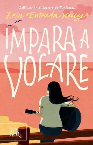 Impara a volare — Erin Entrada Kelly