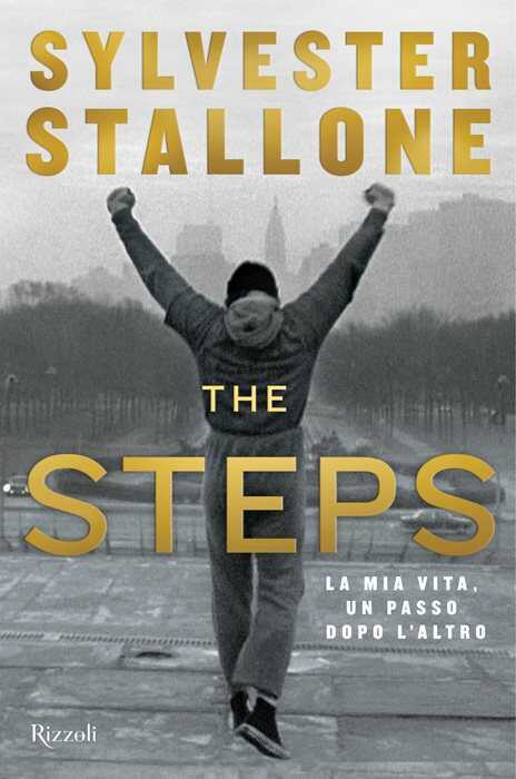 The steps. Come sono diventato Rocky Balboa