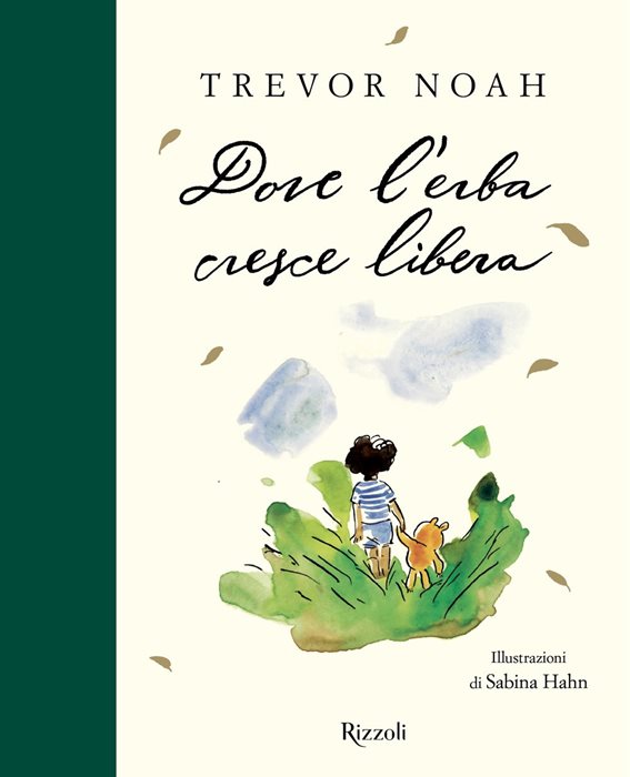 Dove l'erba cresce libera