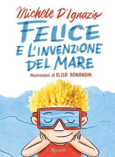 Felice e l'invenzione del mare