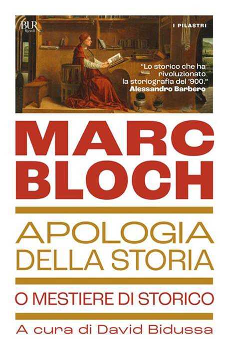 Apologia della storia o Mestiere di storico — Marc Bloch