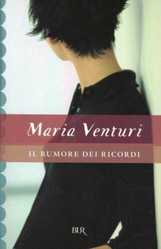 Il rumore dei ricordi