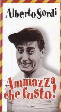 Ammazza che fusto!
