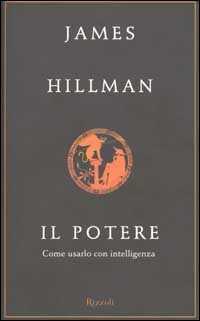 Il potere. Come usarlo con intelligenza