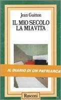 Il mio secolo, la mia vita