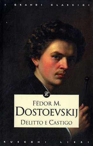 Delitto e castigo — Fëdor Dostoevskij