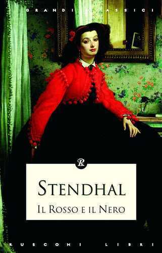 Il rosso e il nero — Stendhal