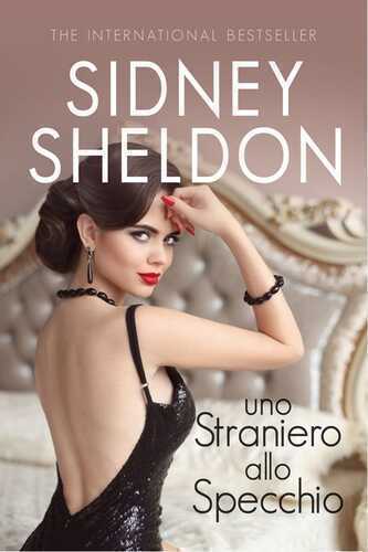 Uno straniero allo specchio — Sidney Sheldon