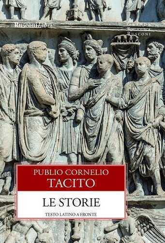 Le storie — Publio Cornelio Tacito