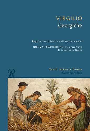 Georgiche. Testo latino a fronte. Ediz. bilingue