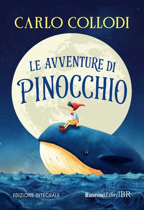 Le avventure di Pinocchio. Ediz. integrale — Carlo Collodi