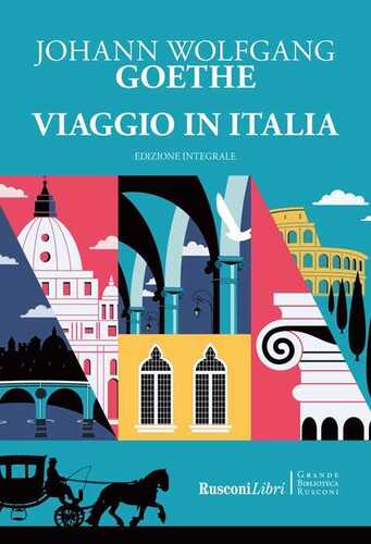 Viaggio in Italia. Ediz. integrale