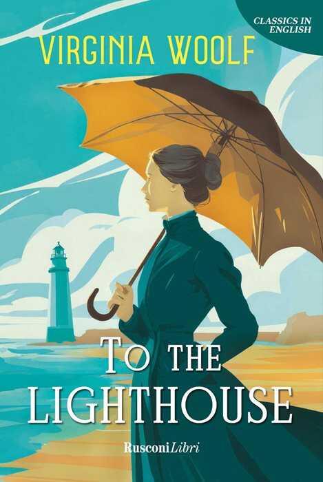 To the lighthouse. Ediz. integrale
