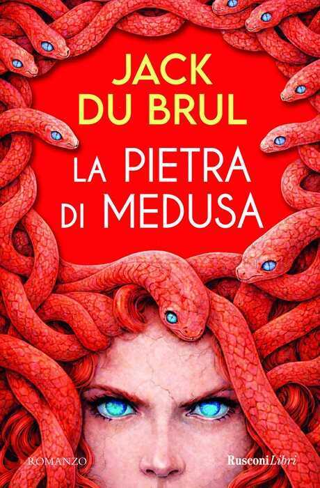 La pietra di Medusa. Ediz. integrale — Jack Du Brul