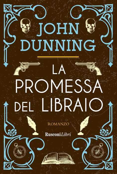 La promessa del libraio. Nuova ediz. — John Dunning