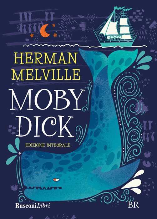 Moby Dick. Ediz. integrale