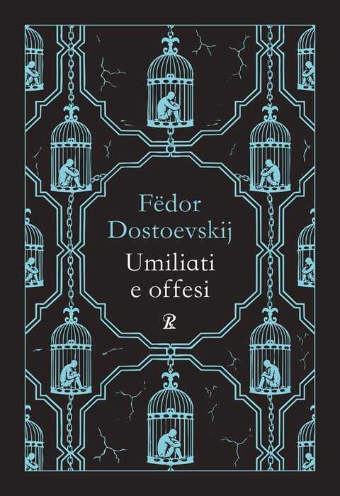 Umiliati e offesi. Ediz. integrale