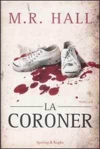 La coroner — M. R. Hall
