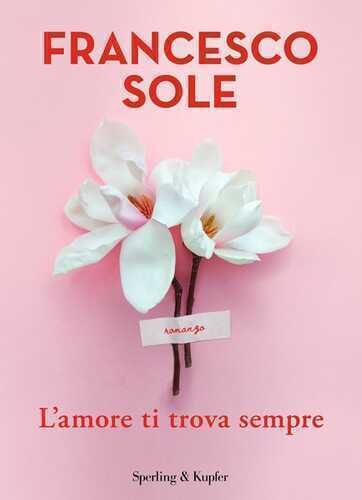 L' amore ti trova sempre