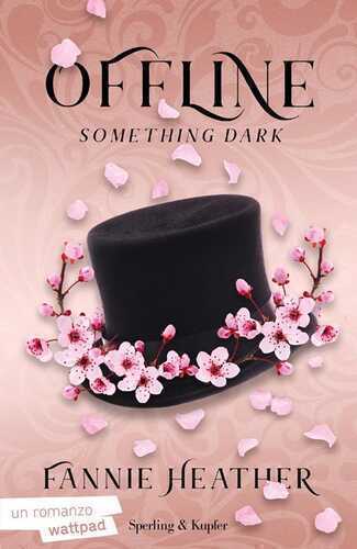 Something dark. Offline — Fannie Heather