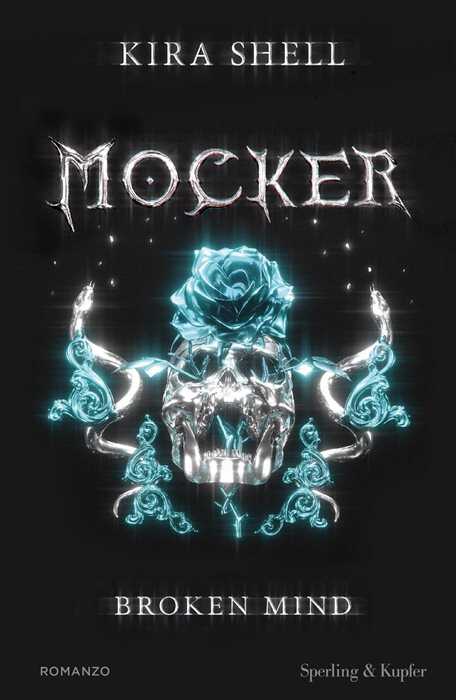 Broken mind. Mocker. Ediz. italiana. Vol. 2 — Kira Shell