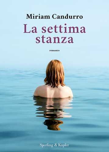 La settima stanza — Miriam Candurro