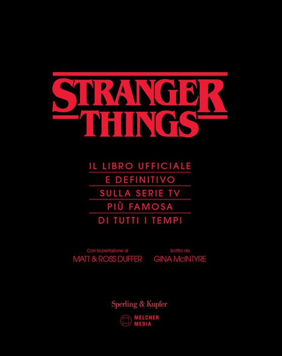 Stranger Things. Badlands. Il libro ufficiale e definitivo sulla serie tv più famosa di tutti i tempi