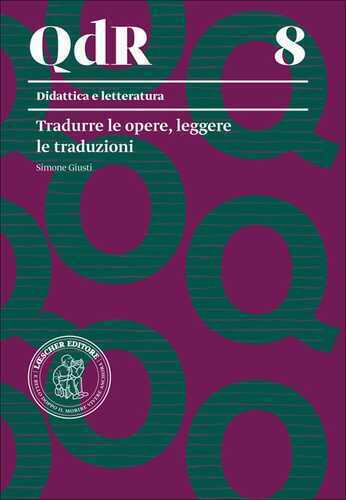 Tradurre le opere, leggere le traduzioni