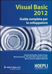 Visual basic 2012. Guida completa per lo sviluppatore — Daniele Bochicchio