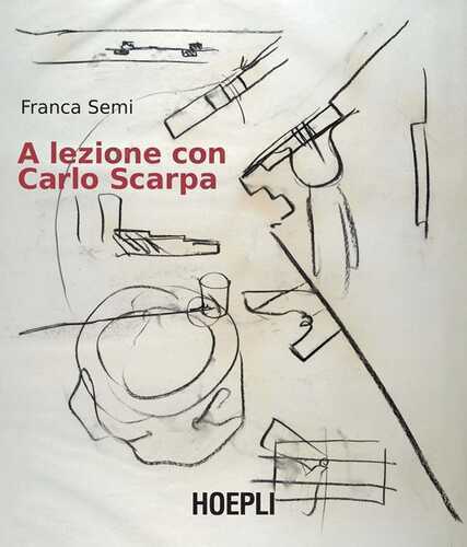 A lezione con Carlo Scarpa