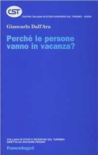 Perché le persone vanno in vacanza?