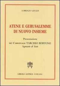 Atene e Gerusalemme di nuovo insieme