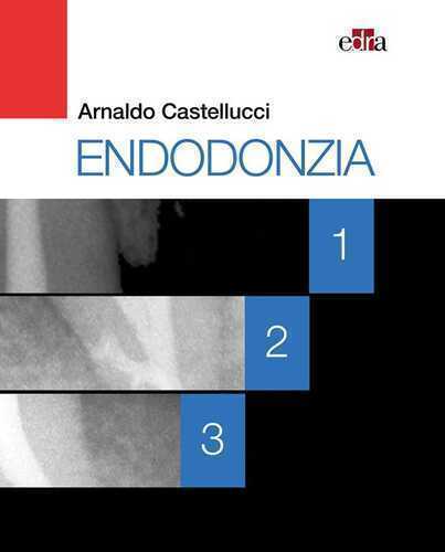 Endodonzia — Arnaldo Castellucci,