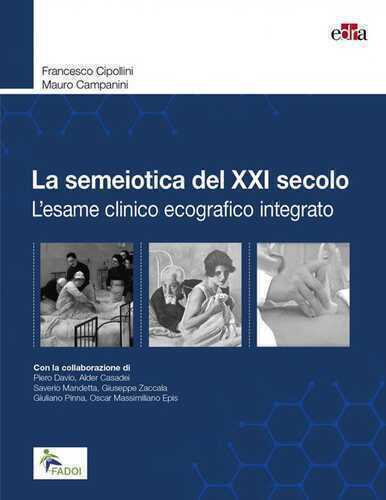 La semeiotica del XXI secolo. L'esame clinico ecografico integrato