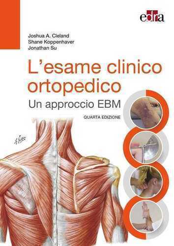L'esame clinico ortopedico. Un approccio EBM