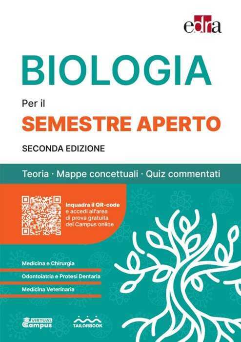 Biologia per il semestre filtro. Teoria, mappe concettuali, quiz commentati
