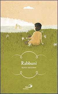 Rabbunì. In mezzo a voi sta uno che non conoscete