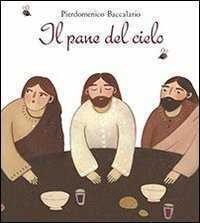 Il pane del cielo — Pierdomenico Baccalario