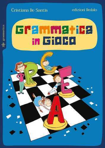 Grammatica in gioco — Cristiana De Santis