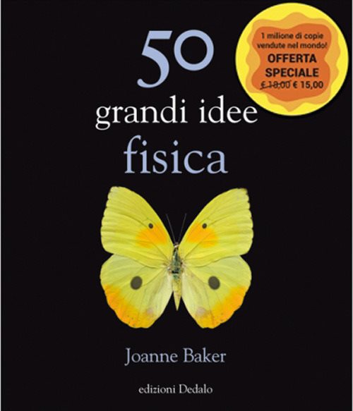 50 grandi idee. Fisica