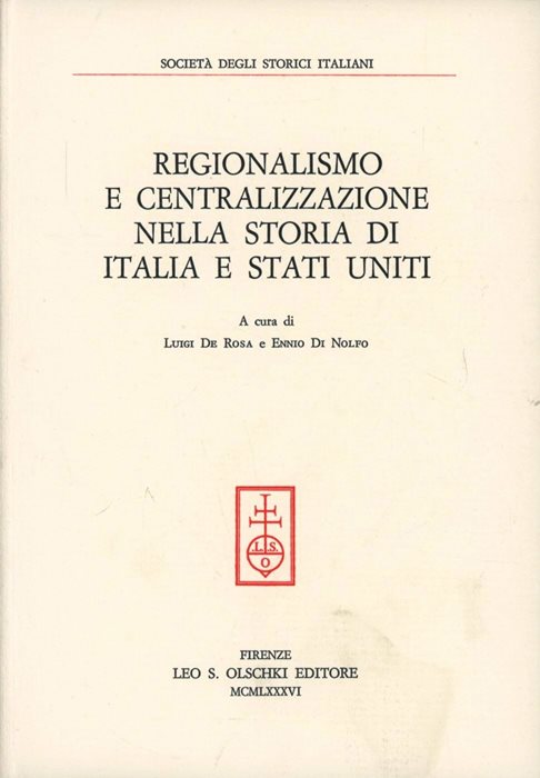 Regionalismo e centralizzazione nella storia di Italia e Stati Uniti