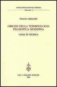 Origini della terminologia filosofica moderna. Linee di ricerca