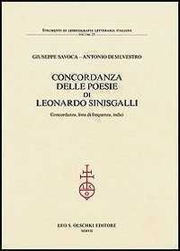 Concordanza delle poesie di Leonardo Sinisgalli. Concordanza, lista di frequenza, indici